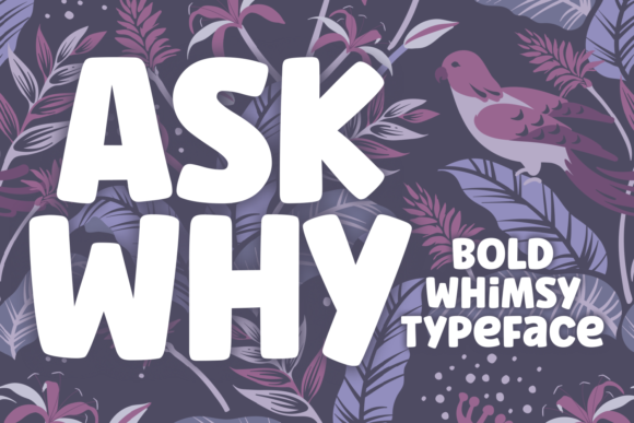 Ask Why: A Designer's Honest Review of This Display Font