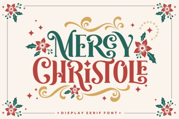 Mercy Christole: A Display Font That Makes Your Message Instantly Clear