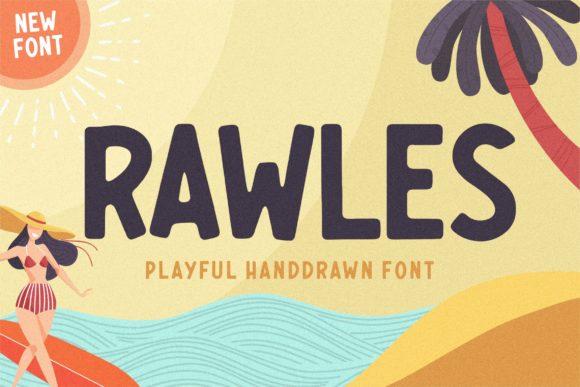 Rawles: A Bold, Playful Display Font for Real Branding